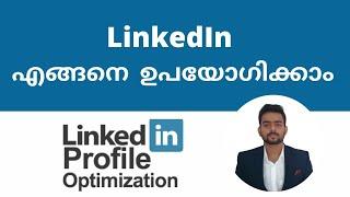 How to use LinkedIn Malayalam  LinkedIn 7 tips for Optimization  Linkedin Malayalam