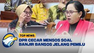 Komisi VIII DPR Mencecar Menteri Sosial Atas Banjirnya Bansos Jelang Pemilu