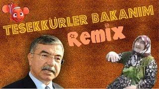 Teşekkürler Bakanım Remıx