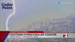 Lightning strikes roller coaster at Ohio’s Cedar Point amusement park