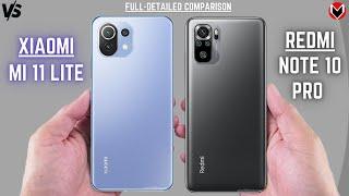 MI 11 LITE VS REDMI NOTE 10 PRO _ Full Detailed Comparison _Which is best?