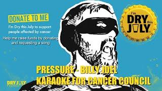 Pressure - Billy Joel - Dry July Karaoke for Cancer Council 2023