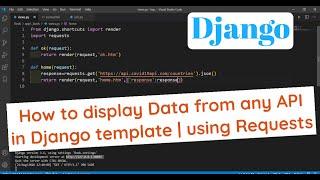 How to display Data from any API in Django template  using Requests