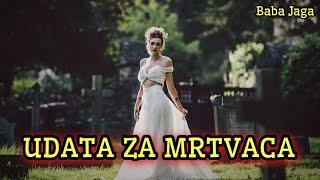 MLADOŽENJA i NEVESTA- UDATA ZA MRTVACA - BABA JAGA I PERUNOVE PRIČE Radio Drama