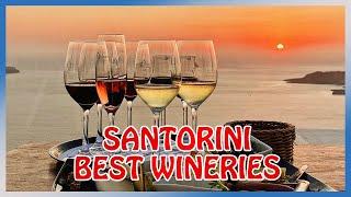 Santorini’s BEST WINES and WINERIES Complete Guide