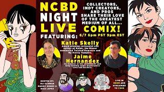 NCBDNL #5 wKatie Skelly and Jaime Hernandez