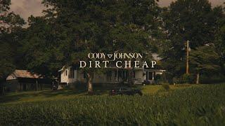 Cody Johnson - Dirt Cheap Official Music Video