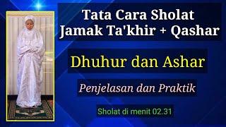 Tata Cara Sholat Jamak Takhir + Qashar Dhuhur dan Ashar