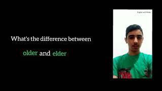 whats the difference between older and elder?