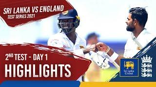 Day 1 Highlights  Sri Lanka v England 2021  2nd Test at Galle