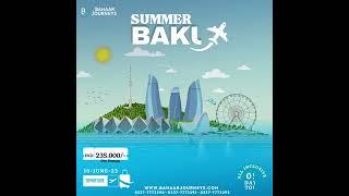 Baku Azerbaijan  5 Days Tour Itineraries  Summer International Tour Package  Bahaar Journeys