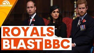 Royals BLAST BBC for documentary about Princes William Harry and Meghan Markle  Sunrise