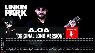 【LINKIN PARK】 A.06 Original Long Version  cover by Masuka  LESSON  GUITAR TAB