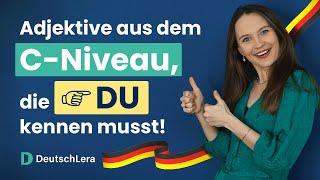 C1-C2 Adjektive die du unbedingt brauchst inklusive Übung I Deutsch lernen