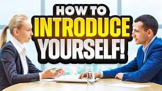 HOW TO INTRODUCE YOURSELF IN AN INTERVIEW Job Interview Questions & Answers INTERVIEW TIPS