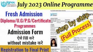 IGNOU Admission Form Fill Up Online 2023  IGNOU Admission 2023 July Session Online Programmes