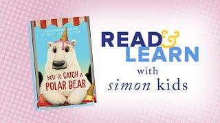 How to Catch a Polar Bear read aloud with Stacy DeKeyser