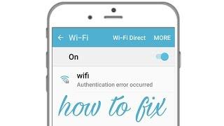 wifi authentication problem android {solution}