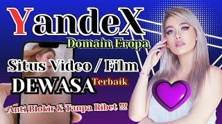 Yandex Domain Eropa Situs Terbaik Nonton Film Video Viral Anti Blokir @Tutorial-Tips-Triks