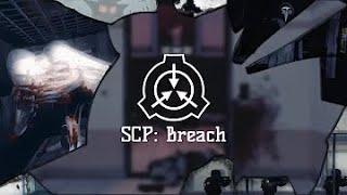 SCP - BREACH •  by sch1zk 