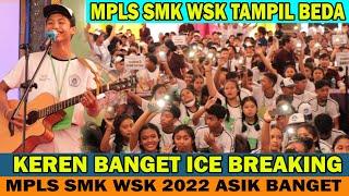 COVER LAGU PERGILAH KASIH ACARA ICE BREAKING MPLS SMK WSK