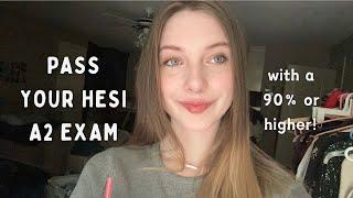 PASS YOUR HESI A2 EXAM WITH ABOVE A 90%  How I made a 95.6% on my HESI