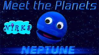 Meet the Planets Ep. 8 - Planet Neptune  Song about outer space  Astronomy for kids  The Nirks