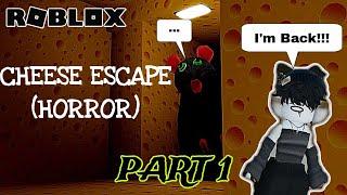 ROBLOX  CHEESE ESCAPE IM BACK