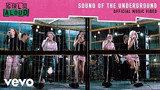 Girls Aloud - Sound Of The Underground Official Music Video