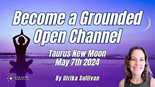 Taurus New Moon Galactic Astrology Guidance by Ulrika Sullivan QSG Practitioner