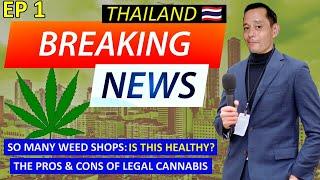 WEED SHOPS IN THAILAND GET TOURISTS ROLLING IN  But it wont be like this forever surely...