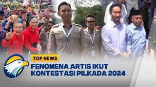 Fenomena Artis Tanah Air Ikut Kontestasi Pilkada 2024 Top News