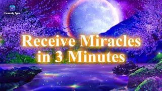 Just After Listening 3 Minutes Gives You Miracles  Clear Blockages  Receive Financial Abundance