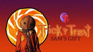 Trick ‘r Treat Sams Gift