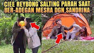 Ciee ReyBong Salting Parah Saat Ber-Adegan Mesra Dgn Sandrinna ?? 