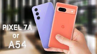 Google Pixel 7a Vs Samsung Galaxy A54  Which is the best choice for you?