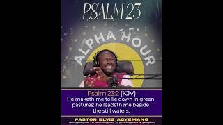 Psalm 23  Alpha Hour Exhortation