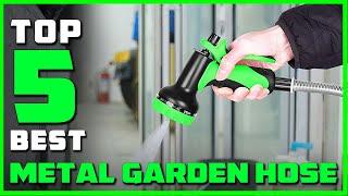 Best Metal Garden Hose in 2023 - Top 5 Metal Garden Hoses Review