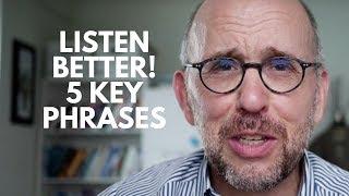 Listen Better 5 Essential Phrases for ActiveReflective Listening