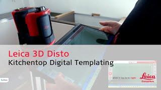 Leica 3D Disto Countertop Digital Templating