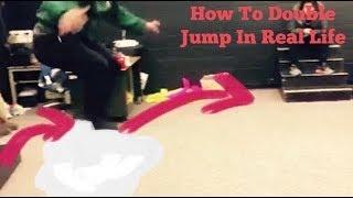 HOW TO DOUBLE JUMP IN REAL LIFE NOT CLICKBAITNO HACKS