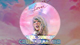 Taylor Swift - Cruel Summer 1 hour