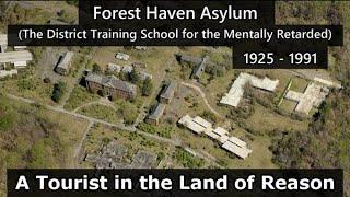 The Forest Haven Asylum 1925 - 1991