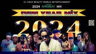 NEW YEAR MIX   LATEST NIGERIA AFROBEAT 2024 FT BURNA BOY REMA SALLIPOPI DJ CRUZ DAVIDO  KIZZ DAN