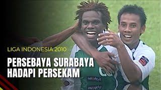 Persebaya Surabaya Hadapi Persekam  Liga Indonesia 2010