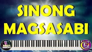 SINONG MAGSASABI   -  MIDI KARAOKE PIANO INSTRUMENTAL