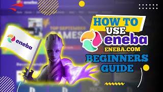 How to Use Eneba  eneba.com Beginners Guide 2024