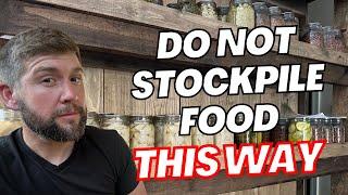 DO NOT STOCKPILE FOOD This Way 5 Most Common PREPPER PANTRY Food Storage MISTAKES