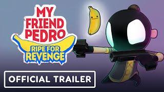 My Friend Pedro Ripe for Revenge - Official Announcement Trailer