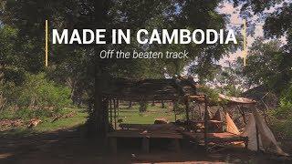 Made in Cambodia- Off the beaten track